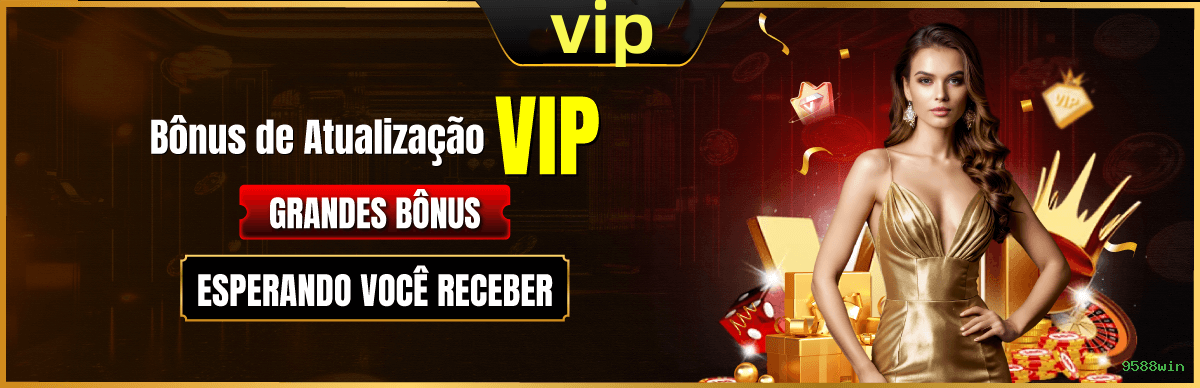 Programa VIP 9588win - benefícios exclusivos